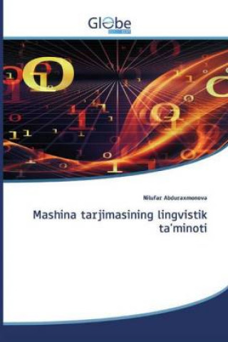 Carte Mashina tarjimasining lingvistik ta'minoti 