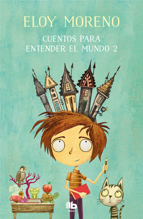 Kniha Cuentos Para Entender El Mundo 2 / Short Stories to Understand the World (Book 2) 