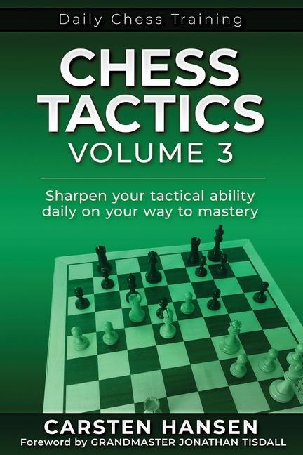Carte Chess Tactics - Volume 3 Jonathan Tisdall