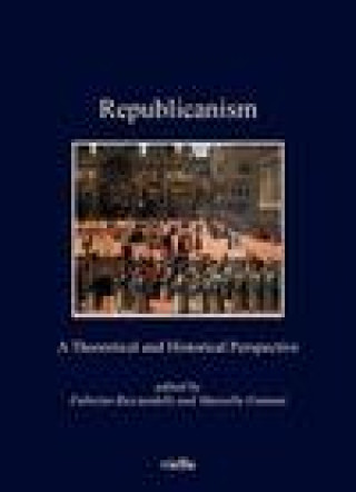 Buch Republicanism: A Theoretical and Historical Perspective Fabrizio Ricciardelli