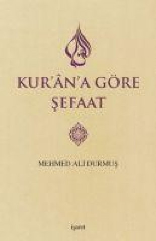 Książka Kurana Göre Sefaat 