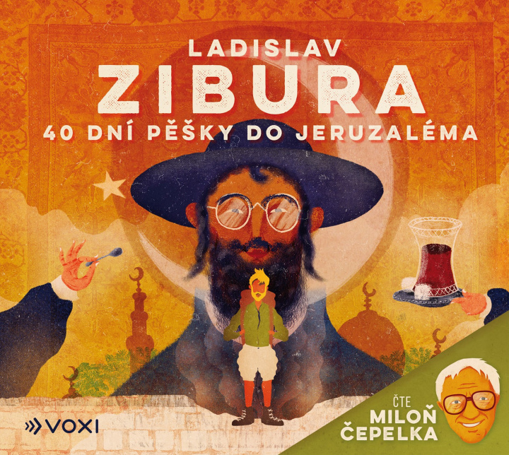 Audiokniha 40 dní pěšky do Jeruzaléma Ladislav Zibura