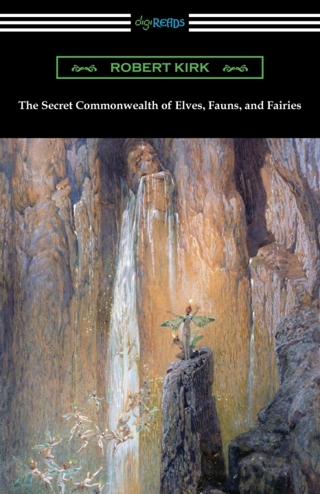 Könyv Secret Commonwealth of Elves, Fauns, and Fairies 
