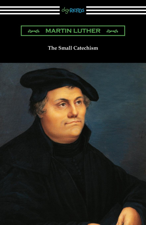 Knjiga Small Catechism Martin Luther