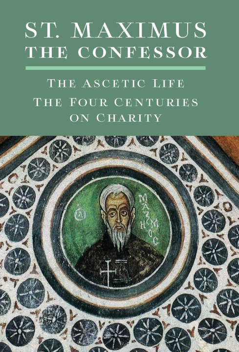 Livro St. Maximus the Confessor St Maximus The Confessor