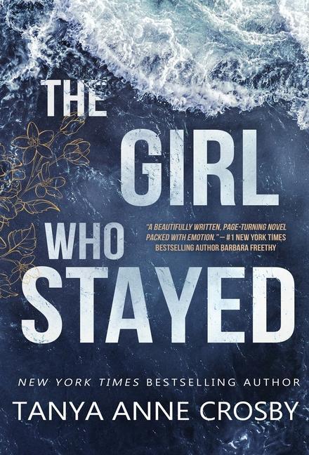 Carte Girl Who Stayed Tanya Anne Crosby