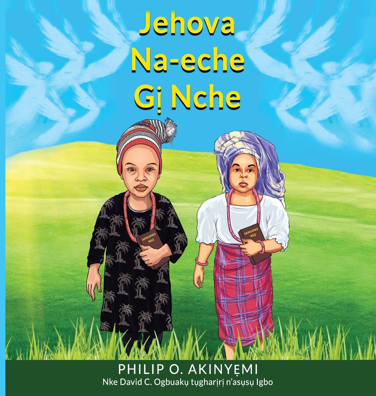 Kniha Jehova Na-Eche G&#7883; Nche 