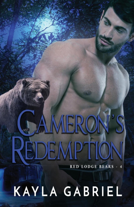 Knjiga Cameron's Redemption Kayla Gabriel