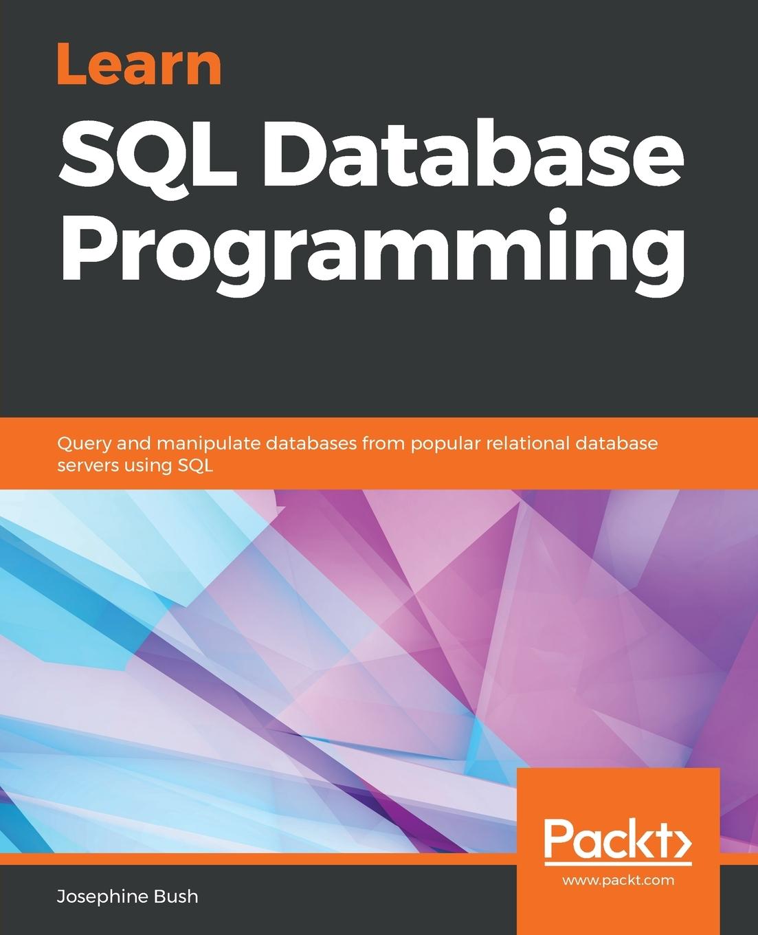 Knjiga Learn SQL Database Programming Josephine Bush