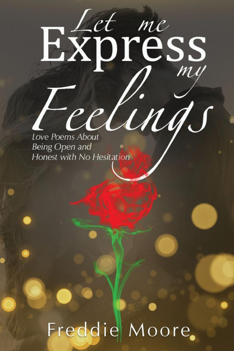 Knjiga Let Me Express My Feelings Freddie Moore
