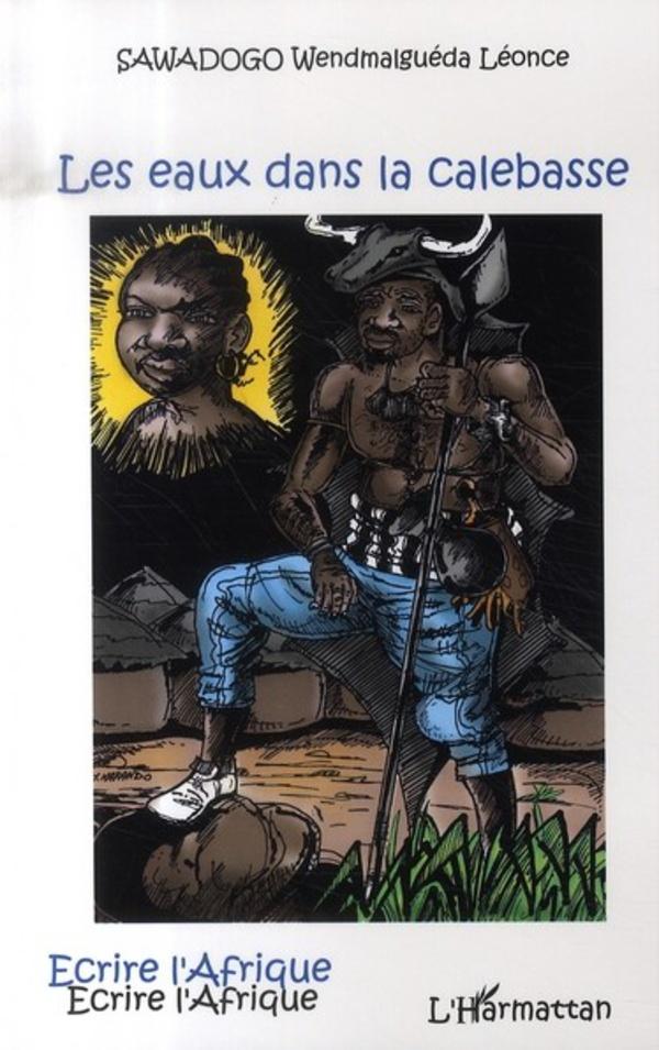 Knjiga Les eaux dans la calebasse Sawadogo