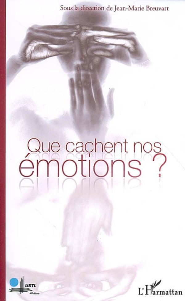 Carte Que cachent nos émotions ? David Le Breton