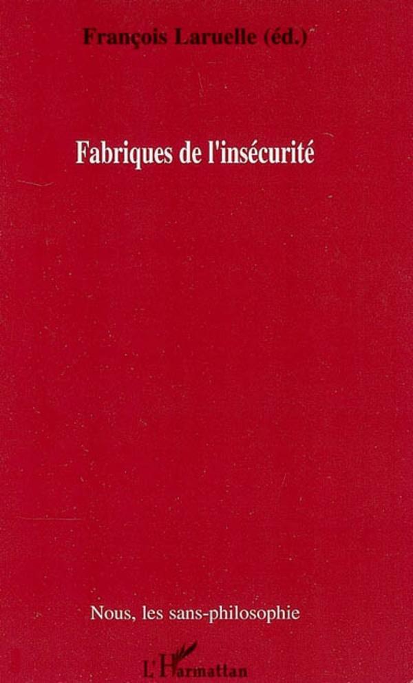 Knjiga Fabriques de l'insécurité Sathya Rao