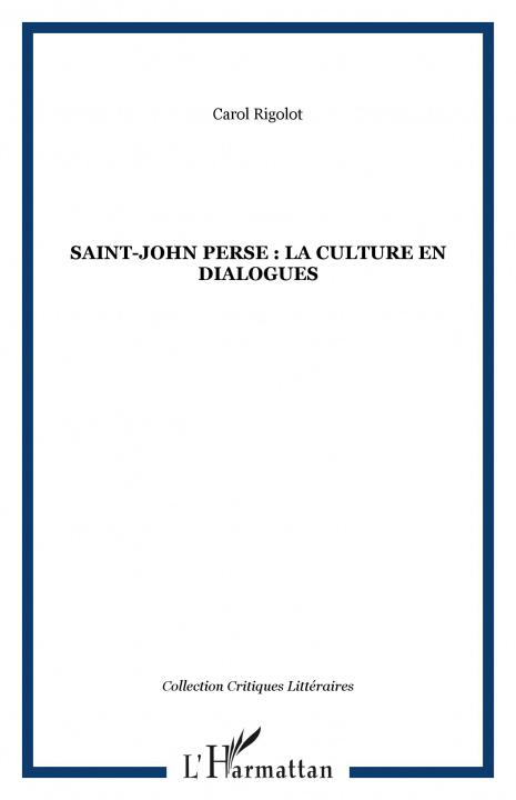 Könyv Saint-John Perse : la culture en dialogues 