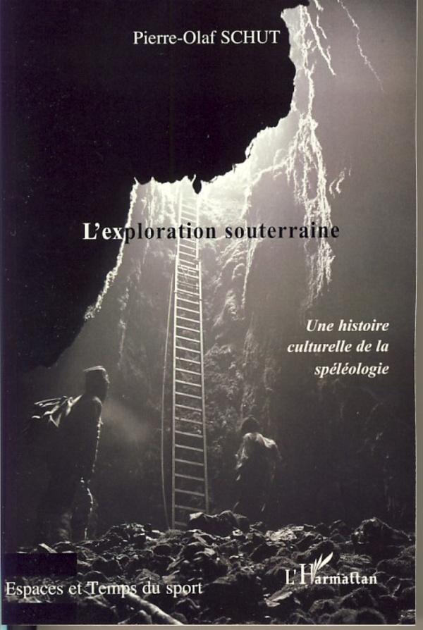 Knjiga L'exploration souterraine Schut