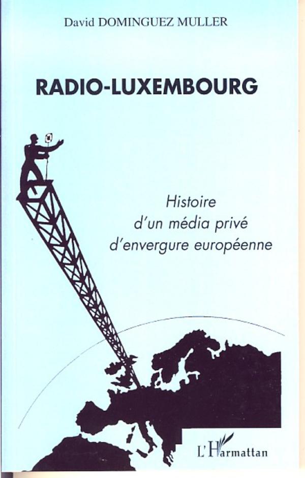 Könyv Radio-Luxembourg 