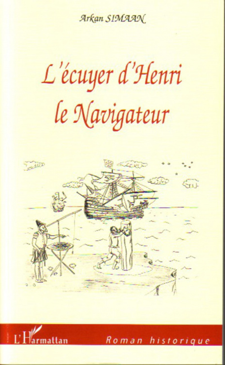 Carte L'écuyer d'Henri le Navigateur 