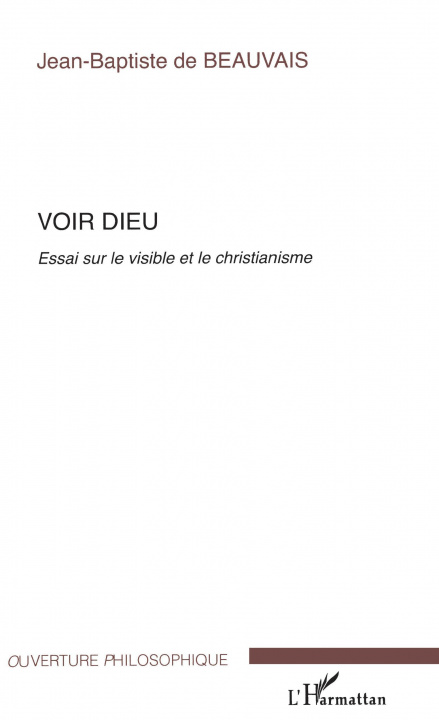 Libro Voir Dieu De Beauvais