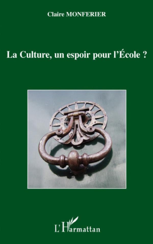 Carte La Culture, un espoir pour l'Ecole? Monférier