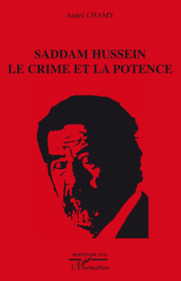 Knjiga Saddam Hussein le crime et la potence Chamy