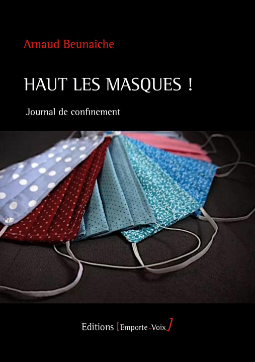 Book Haut les masques ! Editions Emporte-Voix