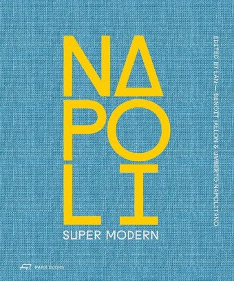 Kniha Napoli Super Modern Umberto Napolitano