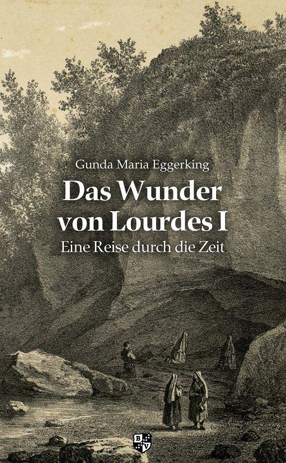 Kniha Das Wunder von Lourdes 01 