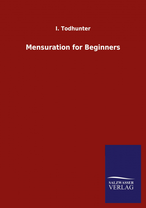 Buch Mensuration for Beginners I. Todhunter