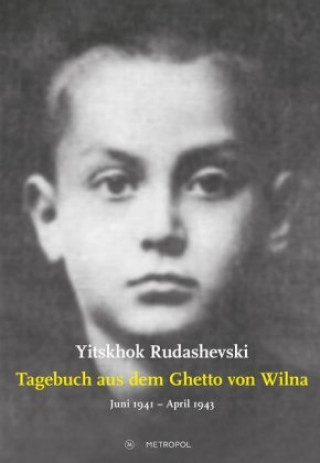 Könyv Tagebuch aus dem Ghetto von Wilna Juni 1941 - April 1943 Wolf Kaiser