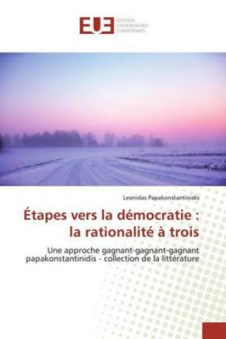 Kniha Étapes vers la démocratie : la rationalité ? trois 