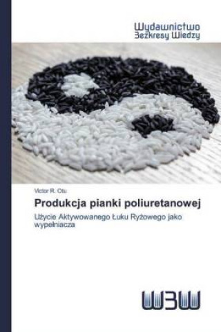 Книга Produkcja pianki poliuretanowej 