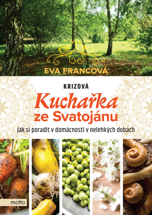 Book Krizová kuchařka ze Svatojánu Eva Francová
