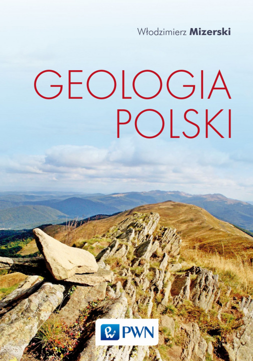 Książka Geologia Polski wyd. 6 Włodzimierz Mizerski