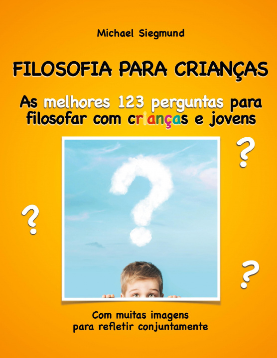 Libro Filosofia Para Criancas Michael Siegmund