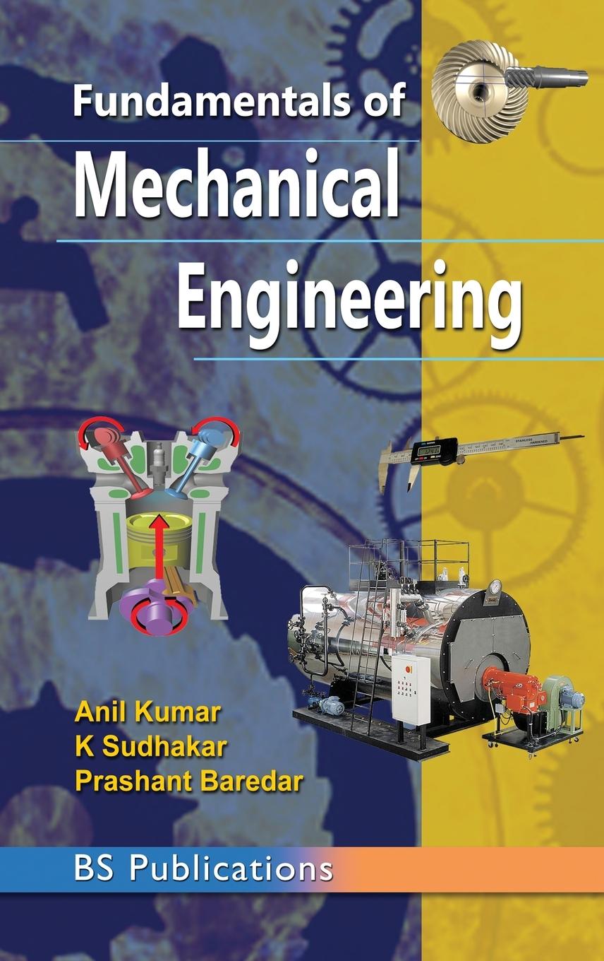 Könyv Fundamentals of Mechanical Engineering K. Sudhakar