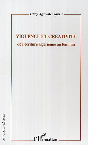 Knjiga Violence et créativité Agar-Mendousse