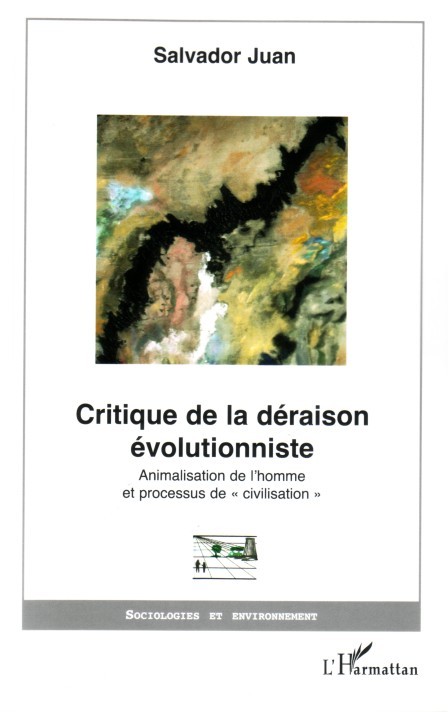 Knjiga Critique de la déraison évolutionniste Juan