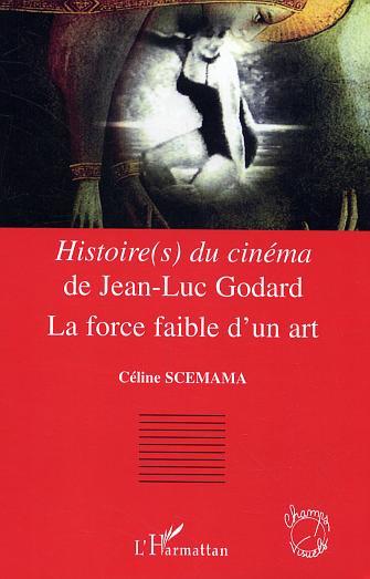 Kniha Histoire(s) du cinéma de Jean-Luc Godard 