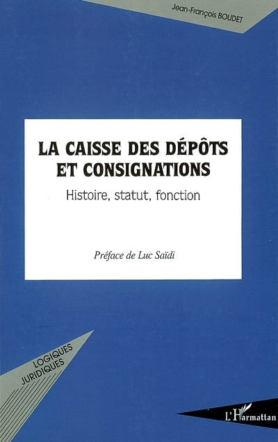 Könyv La Caisse des dépôts et consignations 