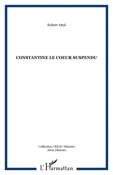 Buch Constantine le coeur suspendu Attal