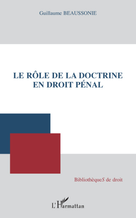 Kniha Le rôle de la doctrine en droit pénal 
