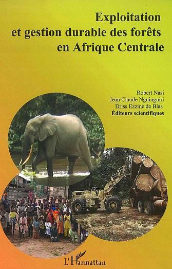 Kniha Exploitation et gestion durable des for?ts en Afrique Centrale Jean-Claude Nguinguiri