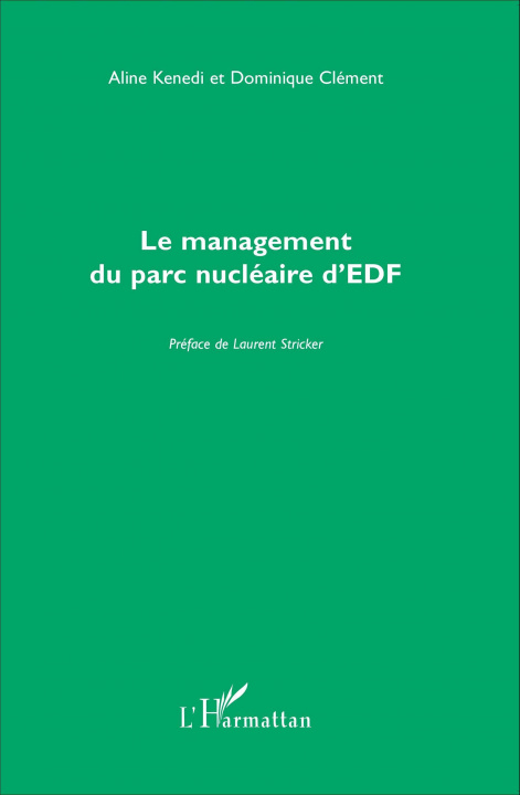 Kniha Le management du parc nucléaire d'EDF Aline Kenedi