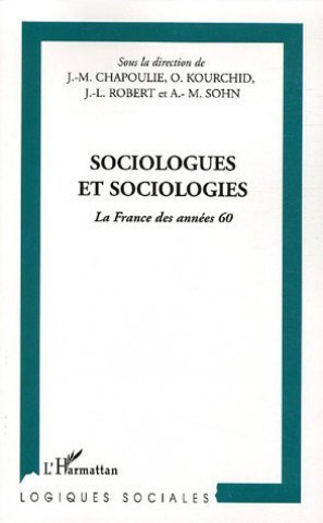 Kniha Sociologues et sociologies Anne-Marie Sohn