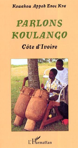 Knjiga Parlons Koulango Enoc Kra