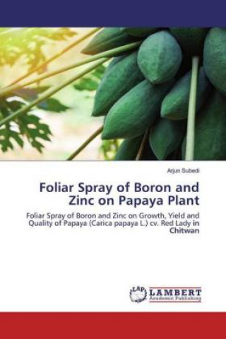 Carte Foliar Spray of Boron and Zinc on Papaya Plant 