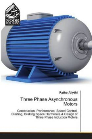 Book Three Phase Asynchronous Motors Fathe Allythi