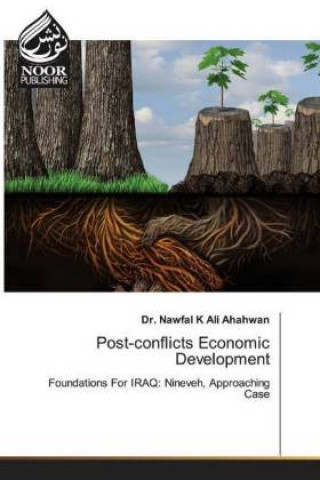 Книга Post-conflicts Economic Development Nawfal K. Ali Shahwan