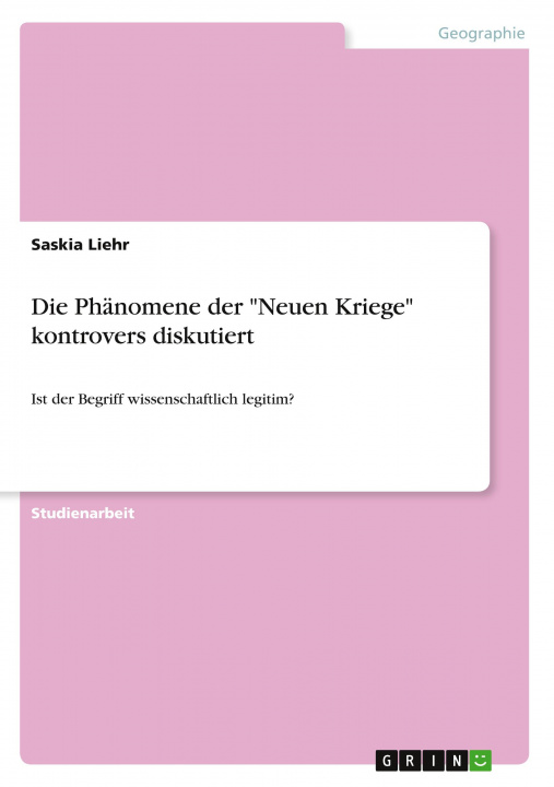 Kniha Die Phänomene der "Neuen Kriege" kontrovers diskutiert 