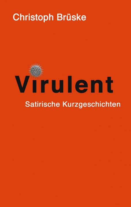 Knjiga Virulent Christoph Brüske